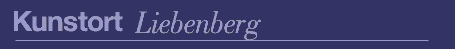 Kunstort Liebenberg