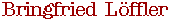 Bringfried L�ffler